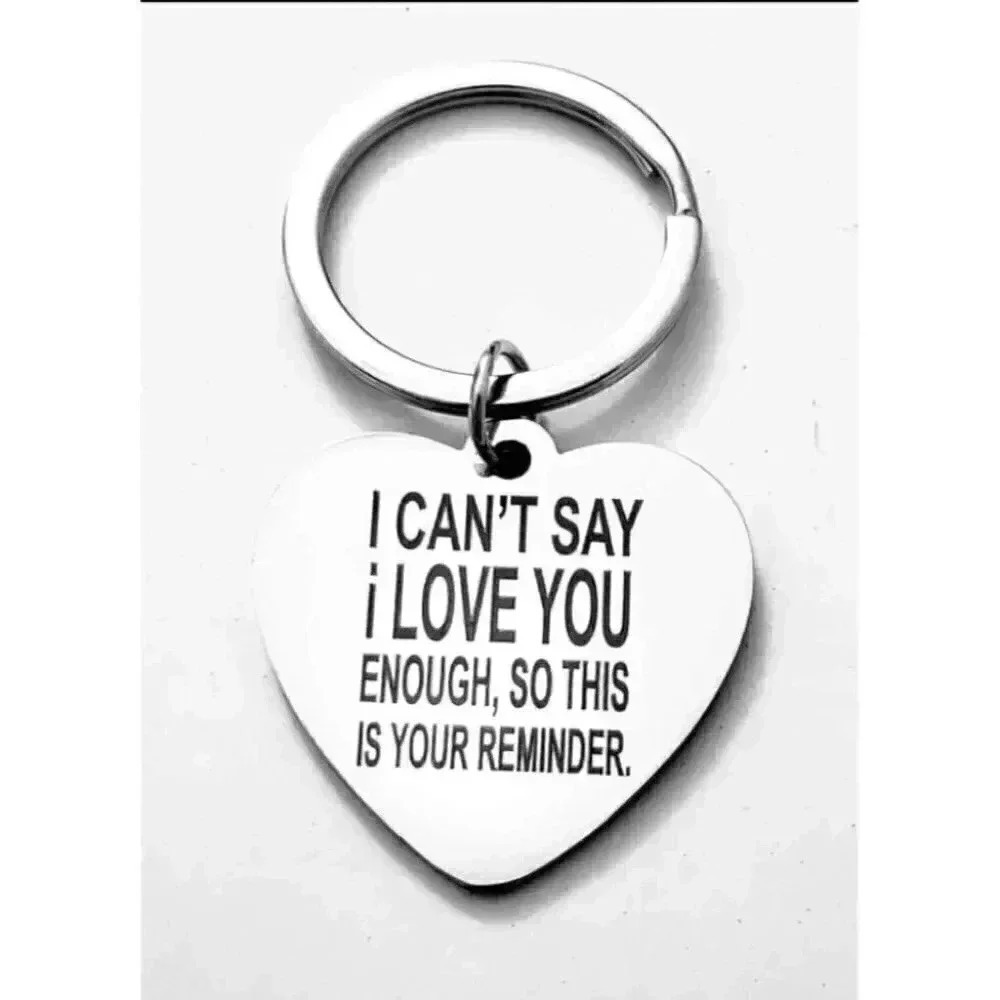 I love you Reminder Stainless Steel Keychain